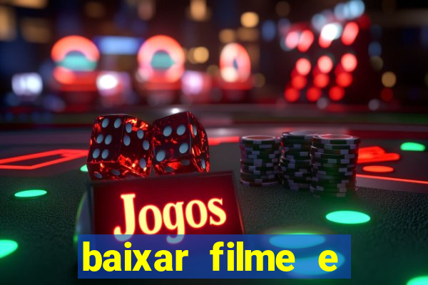 baixar filme e series mp4